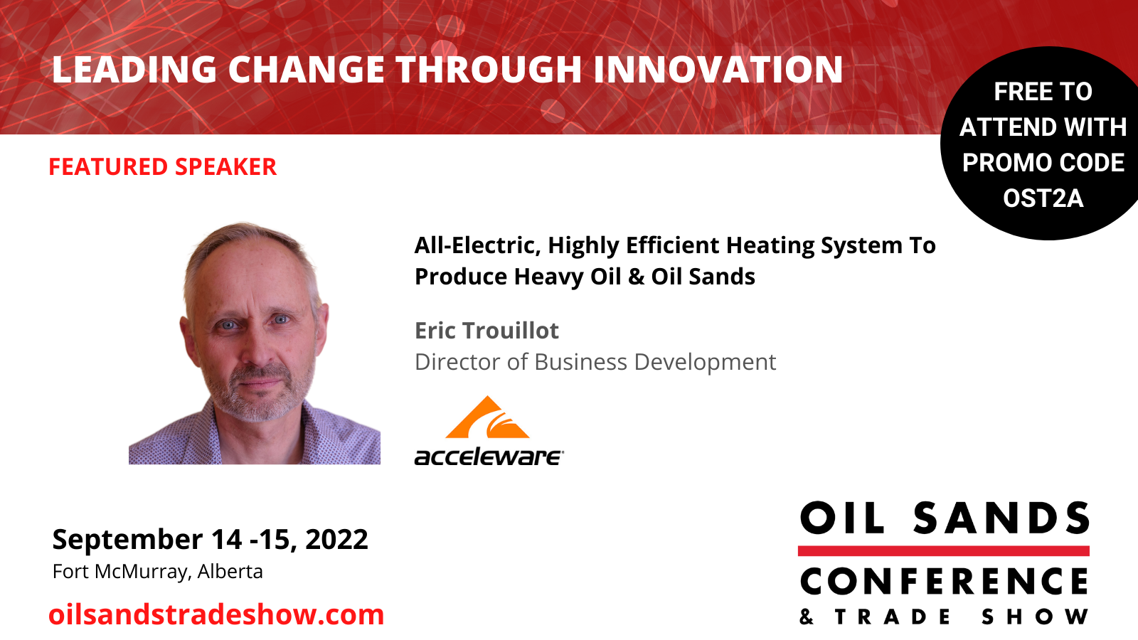 Leading Change Through Innovation - TECHtalk at the Oil Sands Conference and Tradeshow